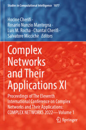 Cherifi / Mantegna / Miccichè |  Complex Networks and Their Applications XI | Buch |  Sack Fachmedien