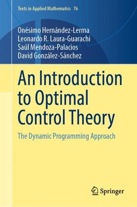 Hernández-Lerma / González-Sánchez / Laura-Guarachi |  An Introduction to Optimal Control Theory | Buch |  Sack Fachmedien