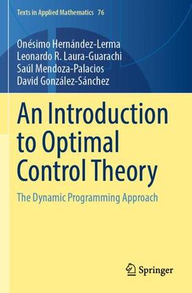 Hernández-Lerma / González-Sánchez / Laura-Guarachi |  An Introduction to Optimal Control Theory | Buch |  Sack Fachmedien