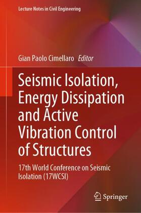 Cimellaro |  Seismic Isolation, Energy Dissipation and Active Vibration Control of Structures | Buch |  Sack Fachmedien