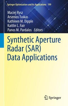 Rysz / Tsokas / Pardalos |  Synthetic Aperture Radar (SAR) Data Applications | Buch |  Sack Fachmedien