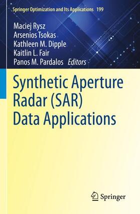 Rysz / Tsokas / Pardalos |  Synthetic Aperture Radar (SAR) Data Applications | Buch |  Sack Fachmedien