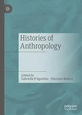 Matera / D'Agostino |  Histories of Anthropology | Buch |  Sack Fachmedien