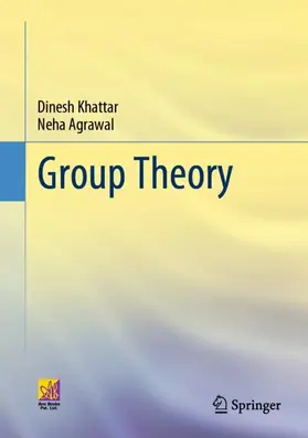 Agrawal / Khattar |  Group Theory | Buch |  Sack Fachmedien