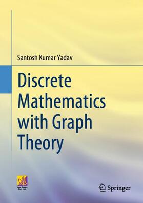Yadav |  Discrete Mathematics with Graph Theory | Buch |  Sack Fachmedien