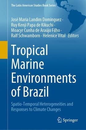 Dominguez / Kikuchi / Vital |  Tropical Marine Environments of Brazil | Buch |  Sack Fachmedien