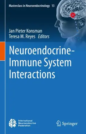 Reyes / Konsman |  Neuroendocrine-Immune System Interactions | Buch |  Sack Fachmedien