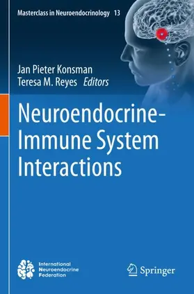 Reyes / Konsman |  Neuroendocrine-Immune System Interactions | Buch |  Sack Fachmedien