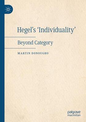 Donougho |  Hegel's 'Individuality' | Buch |  Sack Fachmedien