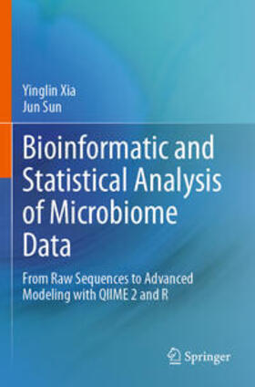 Sun / Xia |  Bioinformatic and Statistical Analysis of Microbiome Data | Buch |  Sack Fachmedien