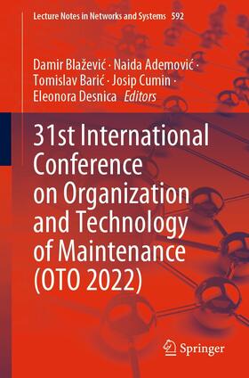 Blaževic / Blazevic / Blaževic |  31st International Conference on Organization and Technology of Maintenance (OTO 2022) | eBook | Sack Fachmedien