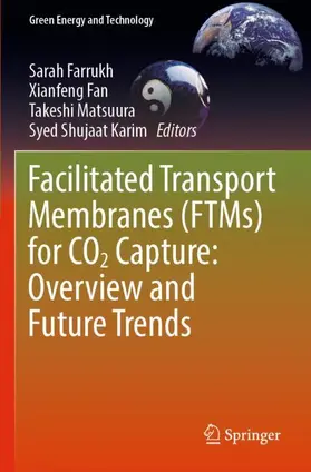 Farrukh / Karim / Fan |  Facilitated Transport Membranes (FTMs) for CO2 Capture: Overview and Future Trends | Buch |  Sack Fachmedien