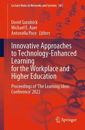 Guralnick / Poce / Auer |  Innovative Approaches to Technology-Enhanced Learning for the Workplace and Higher Education | Buch |  Sack Fachmedien