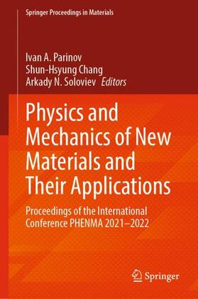 Parinov / Soloviev / Chang |  Physics and Mechanics of New Materials and Their Applications | Buch |  Sack Fachmedien