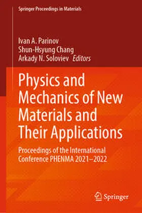 Parinov / Chang / Soloviev |  Physics and Mechanics of New Materials and Their Applications | eBook | Sack Fachmedien