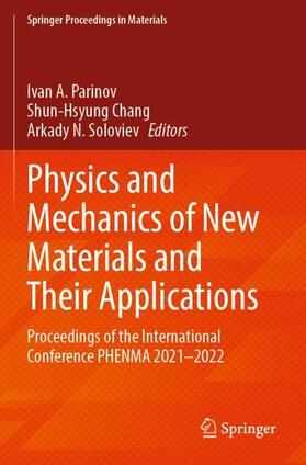 Parinov / Soloviev / Chang |  Physics and Mechanics of New Materials and Their Applications | Buch |  Sack Fachmedien