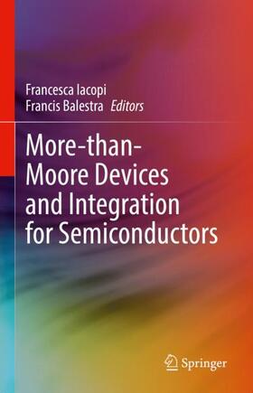 Balestra / Iacopi |  More-than-Moore Devices and Integration for Semiconductors | Buch |  Sack Fachmedien