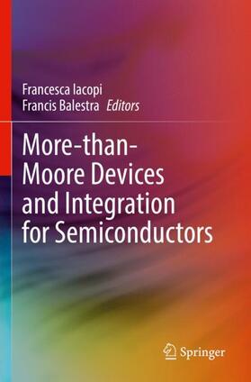 Balestra / Iacopi |  More-than-Moore Devices and Integration for Semiconductors | Buch |  Sack Fachmedien