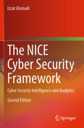 Alsmadi |  The NICE Cyber Security Framework | Buch |  Sack Fachmedien