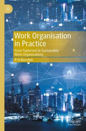 Börnfelt |  Work Organisation in Practice | Buch |  Sack Fachmedien
