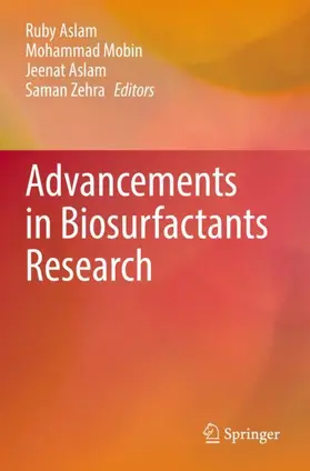 Aslam / Zehra / Mobin |  Advancements in Biosurfactants Research | Buch |  Sack Fachmedien