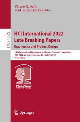 Rau / Duffy |  HCI International 2022 ¿ Late Breaking Papers: Ergonomics and Product Design | Buch |  Sack Fachmedien