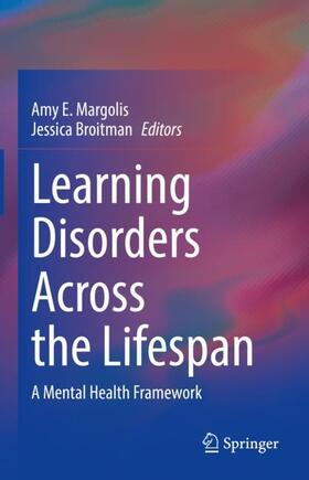 Broitman / Margolis |  Learning Disorders Across the Lifespan | Buch |  Sack Fachmedien
