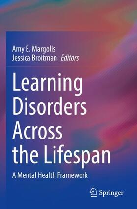 Broitman / Margolis |  Learning Disorders Across the Lifespan | Buch |  Sack Fachmedien