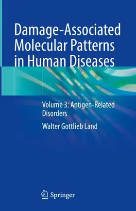 Land |  Damage-Associated Molecular Patterns in Human Diseases | Buch |  Sack Fachmedien