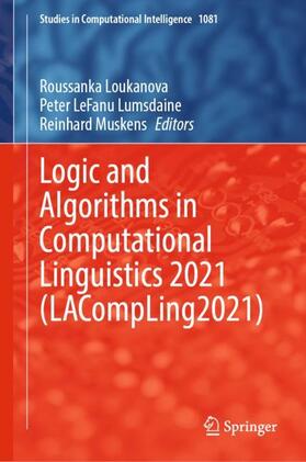 Loukanova / Muskens / Lumsdaine |  Logic and Algorithms in Computational Linguistics 2021 (LACompLing2021) | Buch |  Sack Fachmedien