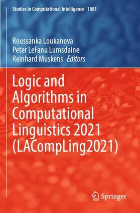 Loukanova / Muskens / Lumsdaine |  Logic and Algorithms in Computational Linguistics 2021 (LACompLing2021) | Buch |  Sack Fachmedien