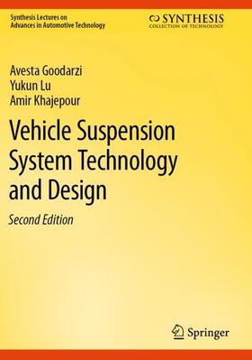 Goodarzi / Khajepour / Lu |  Vehicle Suspension System Technology and Design | Buch |  Sack Fachmedien