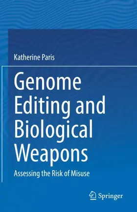 Paris |  Genome Editing and Biological Weapons | Buch |  Sack Fachmedien