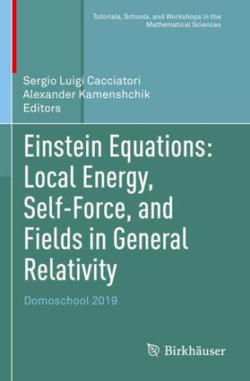 Kamenshchik / Cacciatori |  Einstein Equations: Local Energy, Self-Force, and Fields in General Relativity | Buch |  Sack Fachmedien