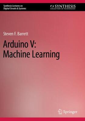 Barrett |  Arduino V: Machine Learning | Buch |  Sack Fachmedien