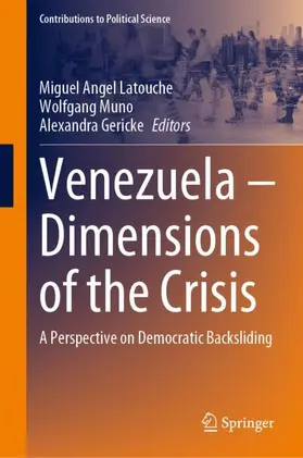 Latouche / Gericke / Muno |  Venezuela - Dimensions of the Crisis | Buch |  Sack Fachmedien