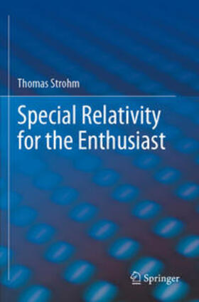 Strohm |  Special Relativity for the Enthusiast | Buch |  Sack Fachmedien
