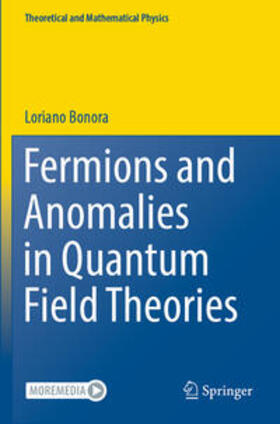 Bonora |  Fermions and Anomalies in Quantum Field Theories | Buch |  Sack Fachmedien