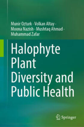 Öztürk / Altay / Nazish |  Halophyte Plant Diversity and Public Health | eBook | Sack Fachmedien