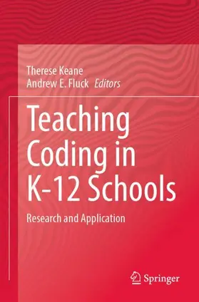 Fluck / Keane |  Teaching Coding in K-12 Schools | Buch |  Sack Fachmedien