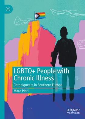 Pieri |  LGBTQ+ People with Chronic Illness | Buch |  Sack Fachmedien