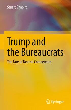 Shapiro |  Trump and the Bureaucrats | Buch |  Sack Fachmedien