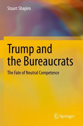 Shapiro |  Trump and the Bureaucrats | Buch |  Sack Fachmedien