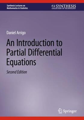 Arrigo |  An Introduction to Partial Differential Equations | Buch |  Sack Fachmedien