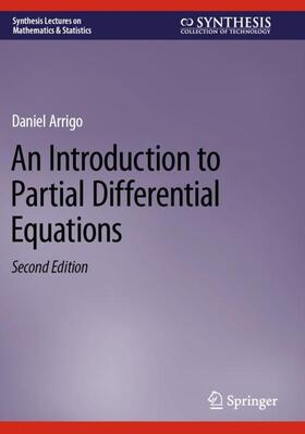 Arrigo |  An Introduction to Partial Differential Equations | Buch |  Sack Fachmedien