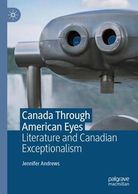 Andrews |  Canada Through American Eyes | Buch |  Sack Fachmedien