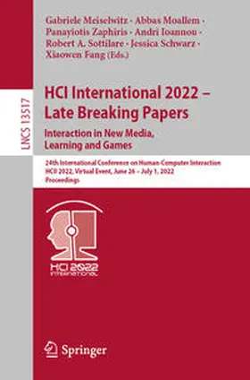 Meiselwitz / Moallem / Zaphiris |  HCI International 2022 - Late Breaking Papers. Interaction in New Media, Learning and Games | eBook | Sack Fachmedien