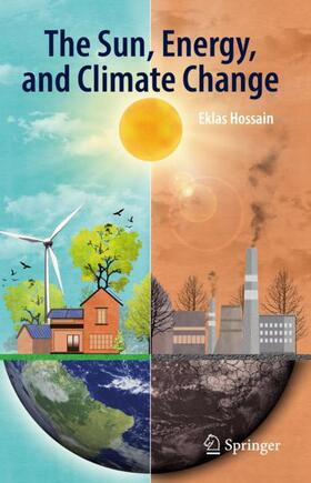 Hossain |  The Sun, Energy, and Climate Change | Buch |  Sack Fachmedien