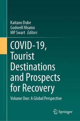 Dube / Swart / Nhamo |  COVID-19, Tourist Destinations and Prospects for Recovery | Buch |  Sack Fachmedien