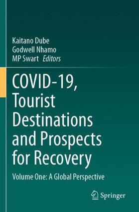 Dube / Swart / Nhamo | COVID-19, Tourist Destinations and Prospects for Recovery | Buch | 978-3-031-22259-7 | sack.de